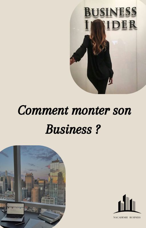 Comment monter son Business ?